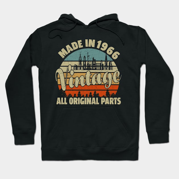 Vintage All Original Parts Made In 1966 55th Birthday Hoodie by Salimkaxdew